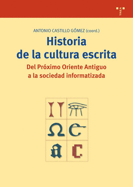 HIST DE LA CULTURA ESCRITA DL PROXIMO ORIENTE ANTIGUO A LA