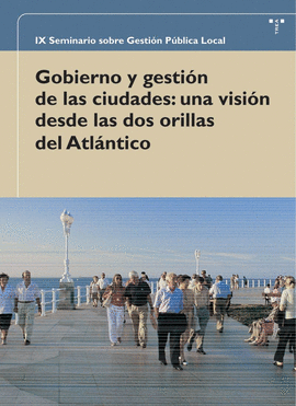 GOBIERNO Y GESTION DE LAS CIUDADES UNA VISION DESDE LAS DOS