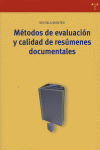 METODOS EVALUACION Y CALIDAD DE RESUMENES DOCUMENTALES