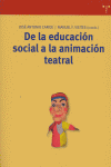 DE LA EDUCACION SOCIAL A LA ANIMACION TEATRAL