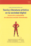 TEORIA Y LITERATURA ARTISTICA EN LA SOCIEDAD DIGITAL