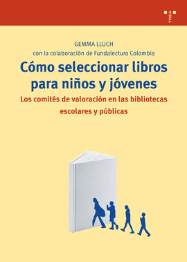 COMO SELECCIONAR LIBROS PARA NIÑOS Y JOVENES
