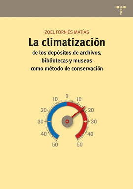 CLIMATIZACION DE LOS DEPOSITOS DE ARCHIVOS BIBLIOTECAS Y MUSEOS LA
