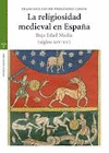 RELIGIOSIDAD MEDIEVAL EN ESPAÑA BAJA EDAD MEDIAS SIGLOS XIV XV