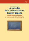SOCIEDAD DE LA INFORMACION EN BRASIL Y ESPAÑA LA