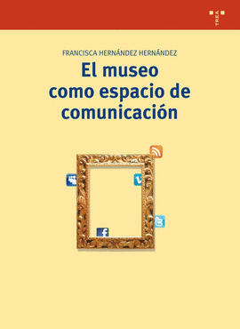 MUSEO COMO ESPACIO DE COMUNICACION EL