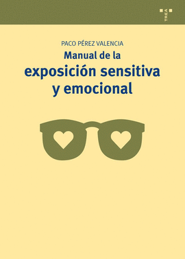 MANUAL DE EXPOSICION SENSITIVA Y EMOCIONAL