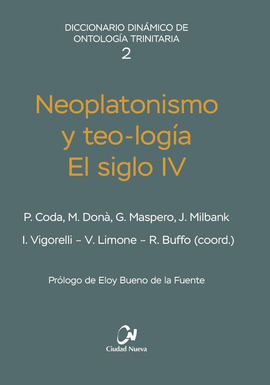 NEOPLATONISMO Y TEO LOGÍA EL SIGLO IV