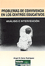 PROBLEMAS DE CONVIVENCIA EN LOS CENTROS EDUCATIVOS