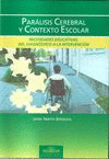 PARALISIS CEREBRAL Y CONTEXTO ESCOLAR