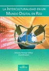 INTERCULTURALIDAD EN UN MUNDO DIGITAL EN RED