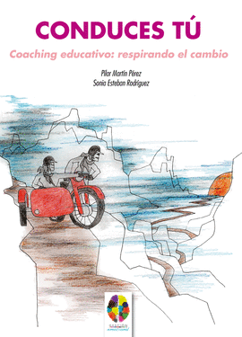 CONDUCES TU. COACHING EDUCATIVO: RESPIRANDO EL CAMBIO