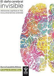 DAÑO CEREBRAL INVISIBLE EL