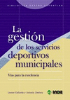 GESTION DE LOS SERVICIOS DEPORTIVOS MUNICIPALES