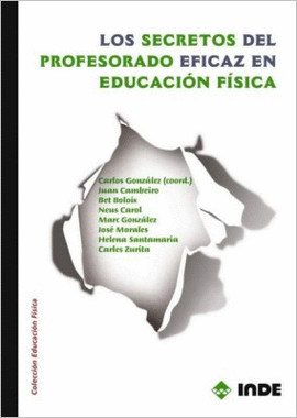 SECRETOS DEL PROFESORADO EFICAZ EN EDUCACION FISICA,LOS