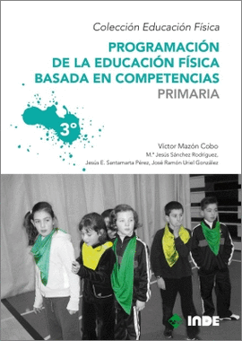 PROGRAMACION DE LA EDUCACION FISICA BASADA EN COMPETENCIAS PRIMARIA 3