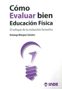 COMO EVALUAR BIEN EDUCACION FISICA