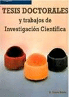 TESIS DOCTORALES Y TRABAJOS DE INVESTIGACION CIENTIFICA