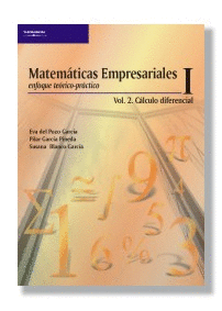 MATEMATICAS EMPRESARIALES I UN ENFOQUE TEORICO PRACTICO