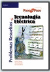 PROBLEMAS RESUELTOS DE TECNOLOGIA ELECTRICA