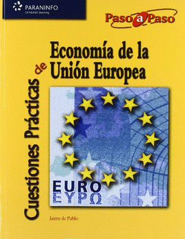 CUESTIONES PRACTICAS DE ECONOMIA DE LA UNION EUROPEA
