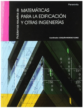 MATEMATICAS PARA LA EDIFICACION Y OTRAS INGENIERIAS