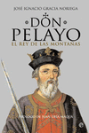 DON PELAYO EL REY DE LAS MONTAÑAS