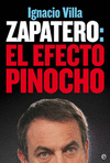 ZAPATERO EL EFECTO PINOCHO