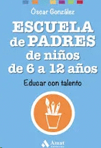 ESCUELA DE PADRES DE NIÑOS DE 6 A 12 AÑOS