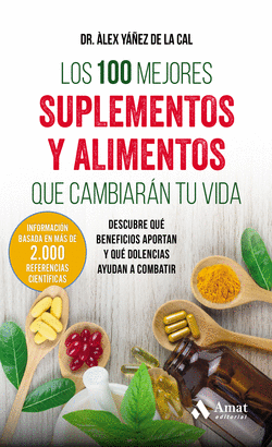 100 MEJORES SUPLEMENTOS Y ALIMENTOS QUE CAMBIARÁN TU VIDA LOS