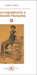 CORREPONDENCIA A EDUARDO MARQUINA