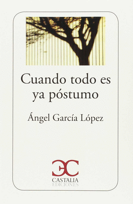 CUANDO TODO YA ES POSTUMO