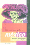 HISTORIA DEL HUMOR GRAFICO EN MEXICO