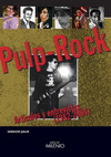 PULP ROCK ARTICULOS Y ENTREVISTAS 1982 2004