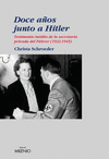 DOCE AÑOS JUNTO A HITLER