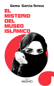 MISTERIO DEL MUSEO ISLAMICO EL