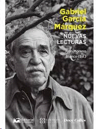 GABRIEL GARCIA MARQUEZ NUEVAS LECTURAS