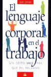 LENGUAJE CORPORAL EN EL TRABAJO EL