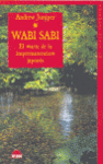 WABI SABI EL ARTE DE LA IMPERMANENCIA JAPONES