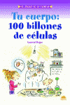 TU CUERPO 100 BILLONES DE CELULAS