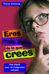 ERES MAS LISTO DE LO QUE CREES