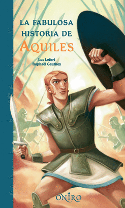 FABULOSA HISTORIA DE AQUILES LA