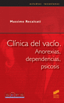 CLINICA DEL VACIO ANOREXIAS DEPENDENCIAS PSICOSIS