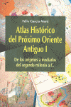ATLAS HISTORICO DEL PROXIMO ORIENTE ANTIGUO I