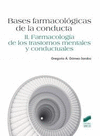 BASES FARMACOLOGICAS DE LA CONDUCTA