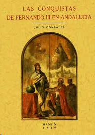 CONQUISTAS DE FERNANDO III EN ANDALUCIA LAS