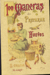 100 MANERAS DE PREPARAR LOS HUEVOS