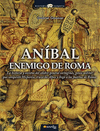 ANIBAL ENEMIGO DE ROMA