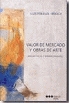 VALOR DEL MERCADO Y OBRAS DE ARTE