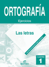 ORTOGRAFIA 1 LAS LETRAS